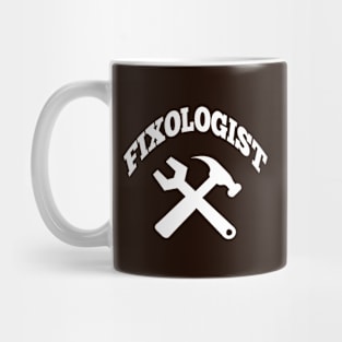 Fixologist Mug